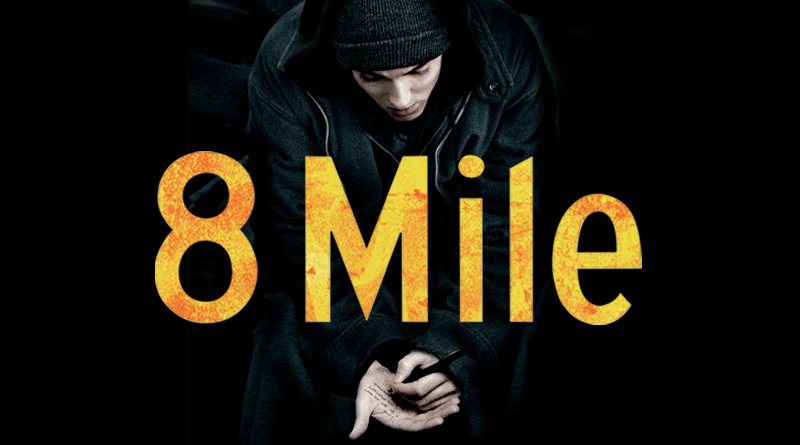 8 Mile Own Watch 8 Mile Universal Pictures