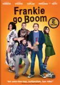 Frankie Go Boom Frankie Go Boom