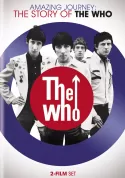 Amazing Journey: The Story of The Who Amazing Journey: The Story of The Who
