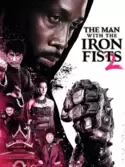 Man with the Iron fists 2 Man with the Iron fists 2