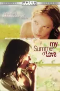 My Summer of Love My Summer of Love