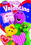 Barney: Be My Valentine Barney: Be My Valentine