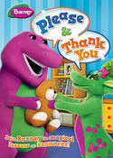 Barney: Please & Thank You Barney: Please & Thank You