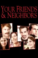 Your Friends & Neighbors