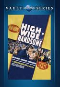 High, Wide and Handsome High, Wide and Handsome