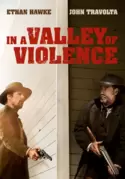 In A Valley of Violence In A Valley of Violence