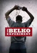 The Belko Experiment The Belko Experiment