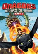 Dragons: Riders of Berk Part - 2
