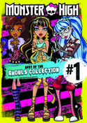 Monster High: Best of the Ghouls Collection #1 Monster High: Best of the Ghouls Collection #1