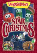 VeggieTales: The Star of Christmas VeggieTales: The Star of Christmas