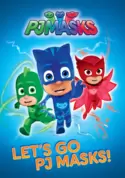 PJ Masks - Lets Go PJ Masks PJ Masks - Lets Go PJ Masks