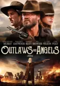 Outlaws and Angels Outlaws and Angels