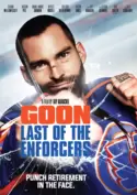 Goon Last Of The Enforcers