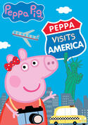 Peppa Pig: Peppa Visits America Peppa Pig: Peppa Visits America