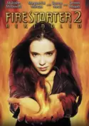 Firestarter 2: Rekindled Firestarter 2: Rekindled