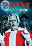 The Munsters' Scary Little Christmas The Munsters' Scary Little Christmas