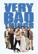 Very Bad Things Very Bad Things