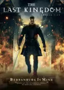 The Last Kingdom: Season Five The Last Kingdom: Season Five