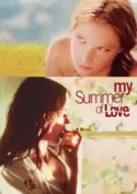 My Summer of Love My Summer of Love