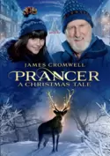 Prancer: A Christmas Tale Prancer: A Christmas Tale