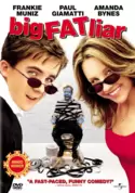 Big Fat Liar Big Fat Liar