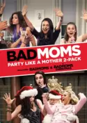 Bad Moms: Party Like a Mother 2-Pack Bad Moms: Party Like a Mother 2-Pack