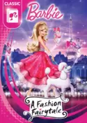 Barbie: A Fashion Fairytale Barbie: A Fashion Fairytale