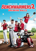 Benchwarmers 2: Breaking Balls Benchwarmers 2: Breaking Balls