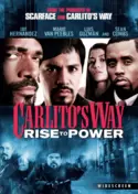 Carlito's Way: Rise to Power Carlito's Way: Rise to Power