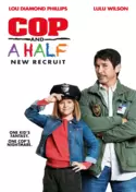 Cop and A Half: New Recruit Cop and A Half: New Recruit