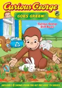 Curious George: Goes Green! Curious George: Goes Green!