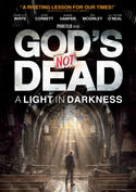 God's Not Dead: A Light in Darkness God's Not Dead: A Light in Darkness