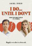 I Do...Until I Don't I Do...Until I Don't