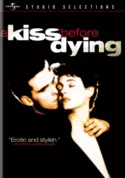 A Kiss Before Dying A Kiss Before Dying