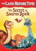 The Land Before Time: The Secret of Saurus Rock The Land Before Time: The Secret of Saurus Rock