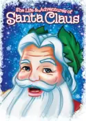 The Life & Adventures of Santa Claus The Life & Adventures of Santa Claus