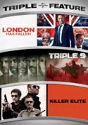 London Has Fallen / Triple 9 / Killer Elite Triple Feature
