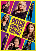 Pitch Perfect Trilogy Pitch Perfect Trilogy