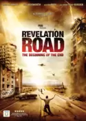 Revelation Road: The Beginning of the End Revelation Road: The Beginning of the End