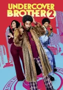 Undercover Brother 2 Undercover Brother 2