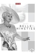 Belle of the Nineties Belle of the Nineties