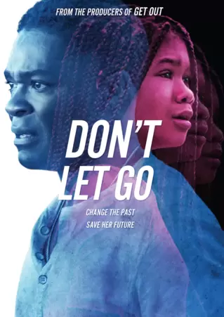 Don't Let Go | Watch Page | DVD, Blu-ray, Digital HD, On Demand ...