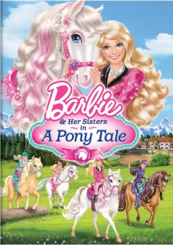 Barbie & Her Sisters in a Pony Tale 