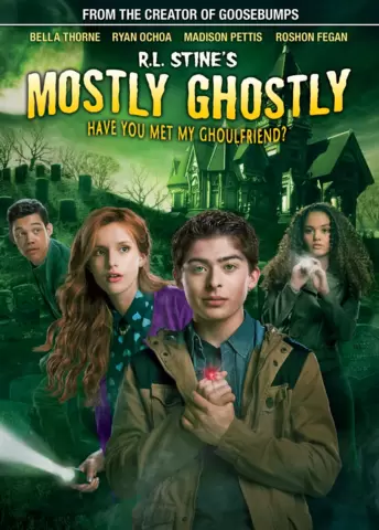 R.L. Stine's Mostly Ghostly: Have You Met My Ghoulfriend?