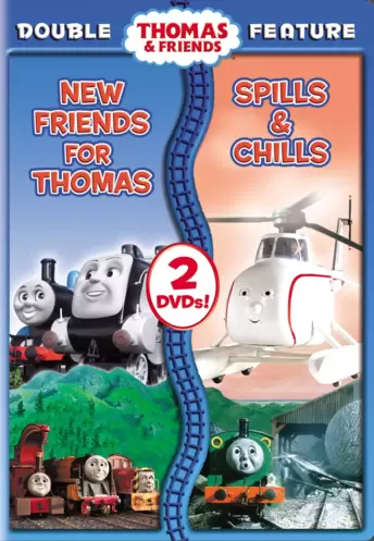 Thomas & Friends: New Friends for Thomas / Spills & Chills Double Feature