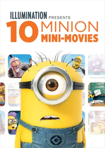 Illumination Presents: 10 Minion Mini-Movies