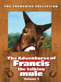 The Adventures of Francis the Talking Mule: Volume 1