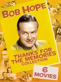 Bob Hope: Thanks for the Memories Collection