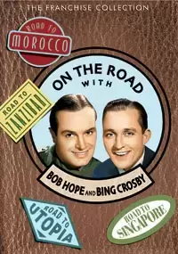 On the Road with Bob Hope and Bing Crosby