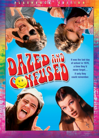 Dazed and Confused
